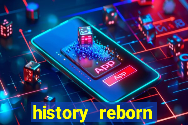 history reborn remover carta